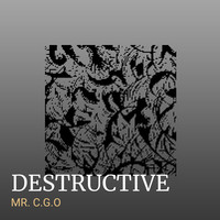 Destructive