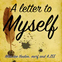 A Letter to Myself