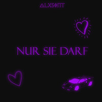 Nur Sie Darf