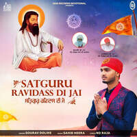 Satguru Ravidass Di Jai