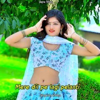 Mere Dil Pe Lagi Pelanti