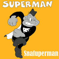 Snafuperman (Gr Mix)