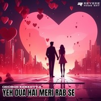 Yeh Dua Hai Meri Rab Se