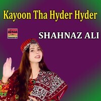 Kayoon Tha Hyder Hyder