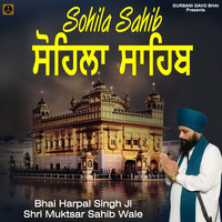 Kirtan Sohila Sahib