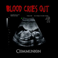 Blood Cries Out