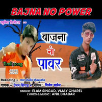 Bajna No Power