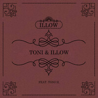 Toni & Illow