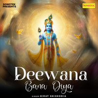 Deewana Bana Diya