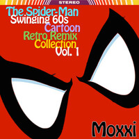 The Spider-Man Swinging 60's Cartoon Retro Remix Collection Vol. 1