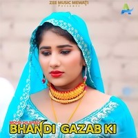 Bhandi Gazab Ki