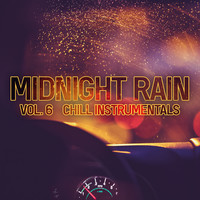 Midnight Rain, Vol. 6 (Chill Instrumentals)