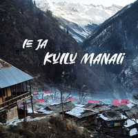 Le Ja Kullu Manali