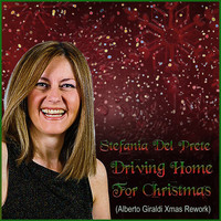 Driving Home for Christmas (Alberto Giraldi Xmas Rework)