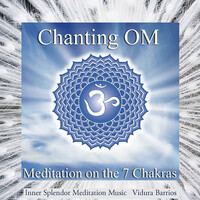 Chanting Om Meditation on the 7 Chakras