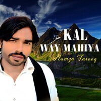 Kal Way Mahiya