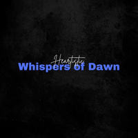 Whispers of Dawn