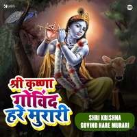 Shri Krishna Govind Hare Murari