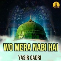 Wo Mera Nabi Hai