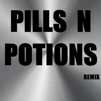 Pills n Potions (Remix) [Instrumental Version]