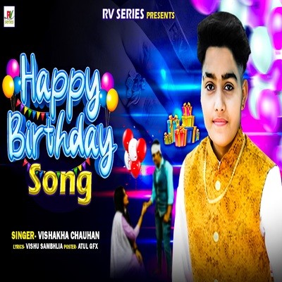 Happy Birthday (ਹੈਪੀ ਬਰਥਡੇ) Song|Vishakha Chauhan|Happy Birthday ...