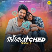 Mismatched: Season 3  ( Soundtrack from the Netflix Series )