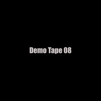 Demo Tape 08