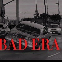 Bad Era