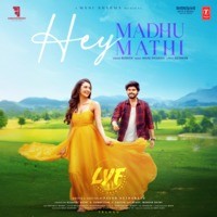 Hey Madhumathi [From "Lyf (Love Your Father)"]