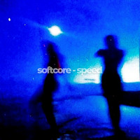 Softcore (Speed)