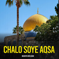 Chalo Soye Aqsa