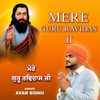 Mere Guru Ravidas Ji