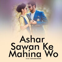 Ashar Sawan Ke Mahina Wo