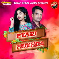 Pyari Mukhda