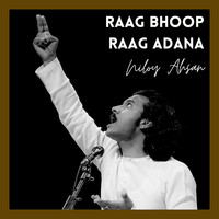 Raag Bhoop & Raag Adana