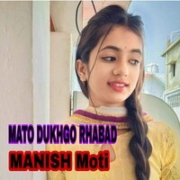 MATO DUKHGO RHABAD