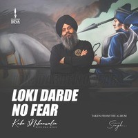 No Fear - Loki Darde Kaka Mohanwalia, Dharam Seva ft.HKG Music
