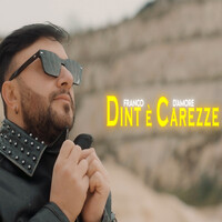 Dint è Carezze