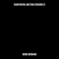 Chanthathil Muttam (Version 2)