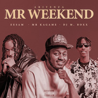 Mr Weekend (Ariyenza)