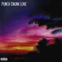 Punch Drunk Love