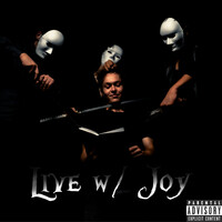 Live w/ Joy