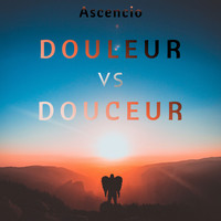 Douleur vs Douceur