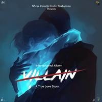 Villain (A True Love Story)