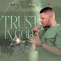 Trust in God (Live)