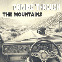 Driving Through the Mountains [Bgm]