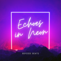 Echoes in Neon