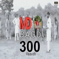 MD Bagdi 300 Dhihadi