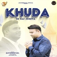 Khuda Ne hai Joreya