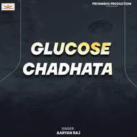 Glucose Chadhata